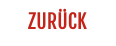 ZURÜCK
