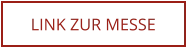 LINK ZUR MESSE