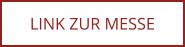 LINK ZUR MESSE