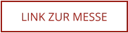 LINK ZUR MESSE